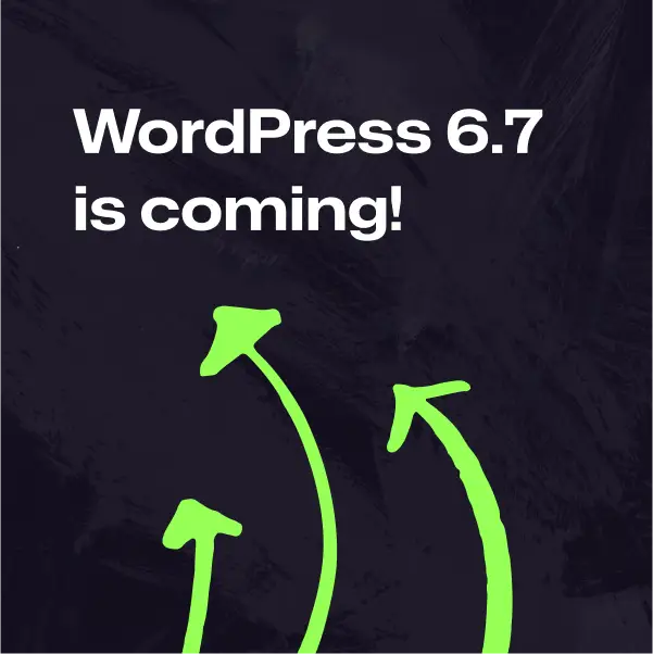 WordPress 6.7 Release Date & New Features Detailed