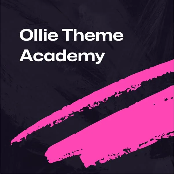 Introducing the Ollie Theme Academy video course